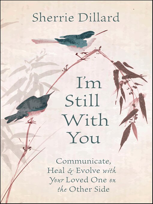 Title details for I'm Still With You by Sherrie Dillard - Available